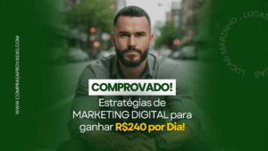 Read more about the article Estratégias de Marketing Digital para Ganhar R$240 por Dia